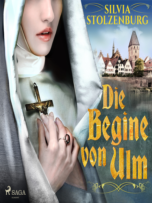 Title details for Die Begine von Ulm by Silvia Stolzenburg - Available